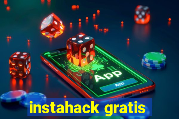 instahack gratis